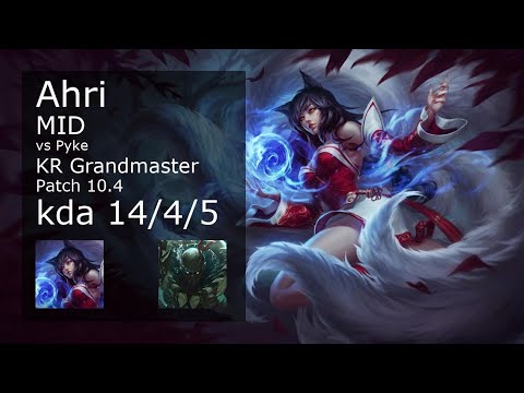 Ahri Mid vs Pyke - KR Grandmaster 14/4/5 Patch 10.4 Gameplay // [롤] 아리 vs 파이크 미드 14/4/5