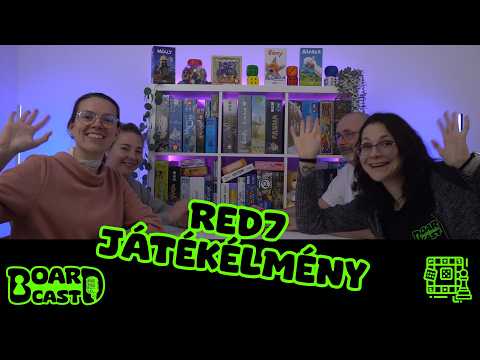 RED7: A JÁTÉK, AHOL MINDEN LAP SZÁMÍT! - BoardCast - S02E23 - BoardCast