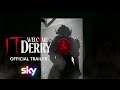IT Welcome To Derry Official Trailer Sky