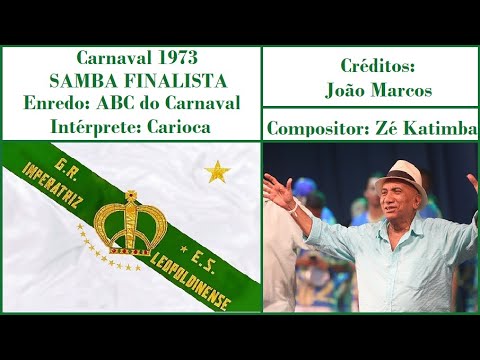 Imperatriz Leopoldinense 1973 - Samba Finalista de Zé Katimba