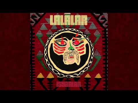 Lalalar - İsyanlar (Radio Edit)