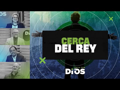 VayaconDiosEp. 874 - Cerca del rey