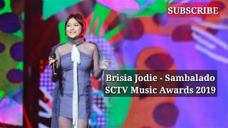 Download lagu Brisia Jodie - Sambalado | SCTV Music Awards 2019 mp3 Download lagu Brisia Jodie - Sambalado | SCTV Music Awards 2019 mp3