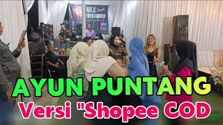 Download lagu AYUN PUNTANG Versi intro Shopee COD -Tarompet Bajidoran sunda nico entertainment mp3 Download lagu AYUN PUNTANG Versi intro Shopee COD -Tarompet Bajidoran sunda nico entertainment mp3