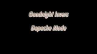 Goodnight Lovers - Depeche Mode (Lyrics)