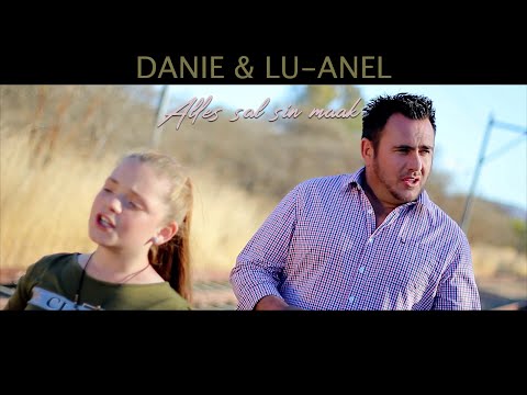 ALLES SAL SIN MAAK - DANIE & LU - ANÉL