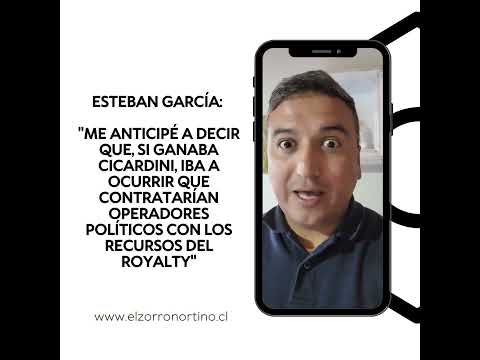 Esteban García: "Cicardini, contratarían operadores políticos con el royalty"
