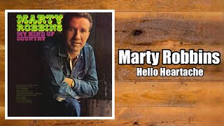 Hello Heartache - Marty Robbins