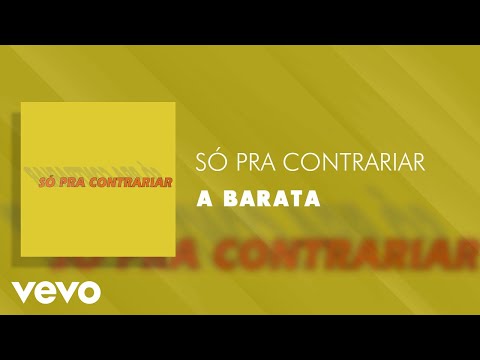 Só Pra Contrariar - A Barata (Áudio Oficial)