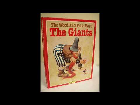 "The Woodland Folk Meet the Giants" By Tony Wolf