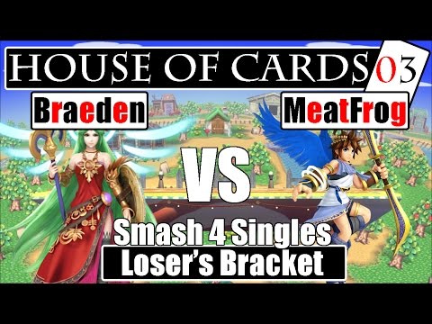 House of Cards #3 - Meatfrog (Pit) VS Braeden (Palutena, Ganon) SSB4 Loser's R2