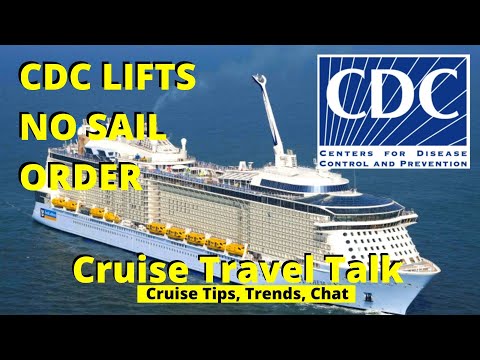 CDC No Sail Ban Lifted !