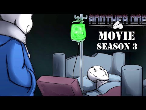 Another One The Movie - Season 3 FULL【 Undertale Comic Dub 】