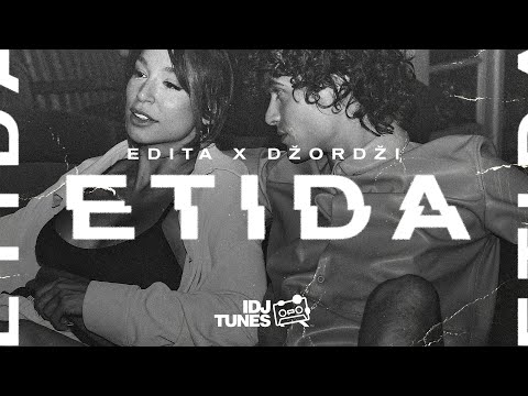 Edita x Dzordzi - Etida (Audio)