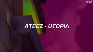 ATEEZ (에이티즈) - Utopia Easy Lyrics
