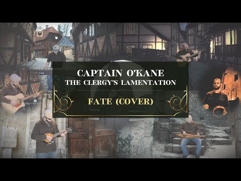 Captain O'Kane - The Clergy's Lamentation (FATE, Ben Colley Cover)