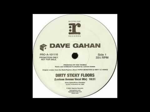 Video thumbnail for Dirty Sticky Floors [Lexicon Avenue Vocal Mix]