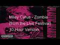 【10 Hours】Miley Cyrus - Zombie (Live from the NIVA Save Our Stages Festival) ‎