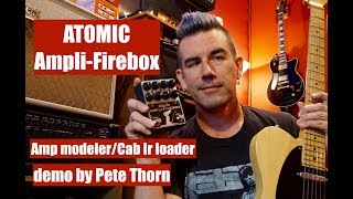 Video thumbnail for ATOMIC AMPLI-FIREBOX Amp Modeler/Cab IR Loader, demo by Pete Thorn by Pete Thorn