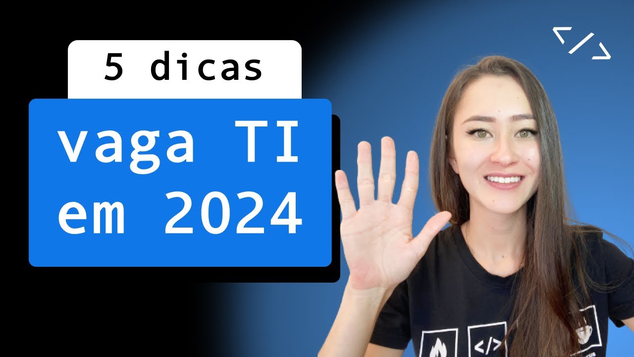 Como conseguir vaga em TI em 2024?