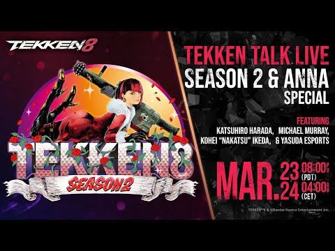TEKKEN TALK LIVE - Season 2 & Anna Special