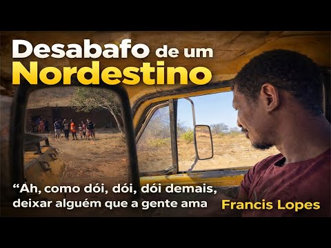 Francis Lopes - Desabafo De Um Nordestino (Clipe oficial)