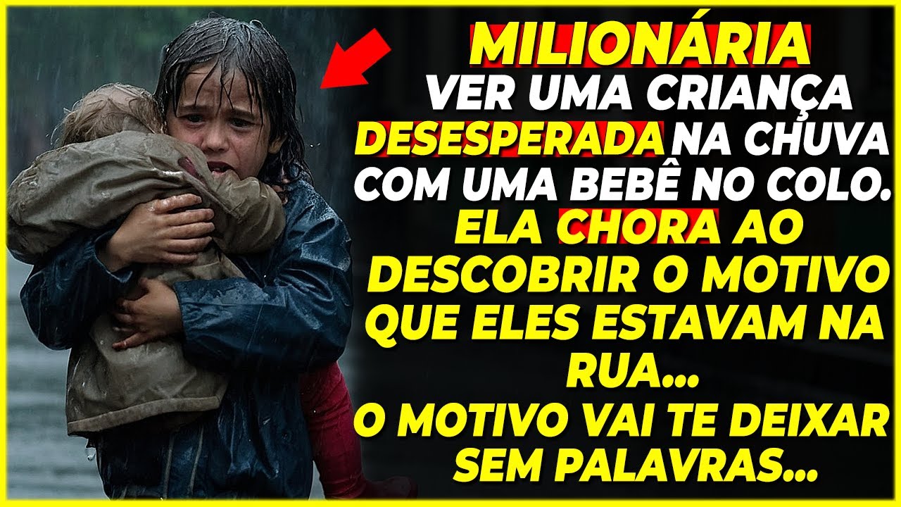 EMPRESÁRIA VER UMA CRIANÇA NA RUA COM UMA BEBÊ CHOVENDO E FICA CHOCADA AO SABER QUE FORAM LARGADOS..