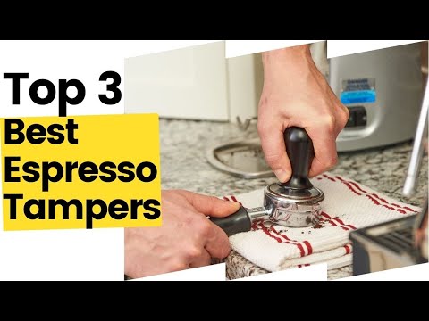 Top 3 Best Espresso Tampers in 2023