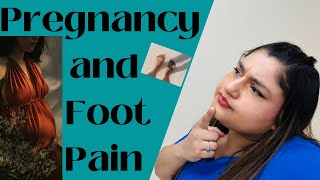 How To Relieve Foot Pain During Pregnancy.