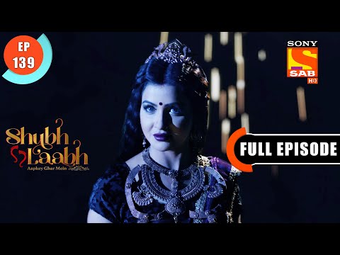 Will Alakshmi Be Able To Succeed? - Shubh Laabh-Apkey Ghar Mein - Ep 139 - Full Episode- 25 Feb 2022