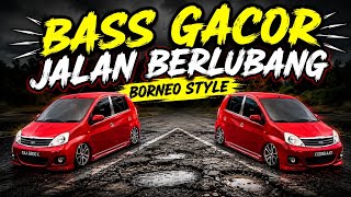 Download lagu Bass gacor🌴jalan berlubang🌴 ( Borneo style ) 2026 viral mp3 Download lagu Bass gacor🌴jalan berlubang🌴 ( Borneo style ) 2026 viral mp3