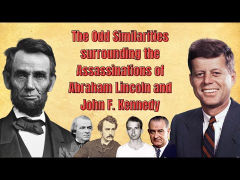 The Odd Similarities between the Assassinations of Lincoln and JFK - In Under 4 Minutes