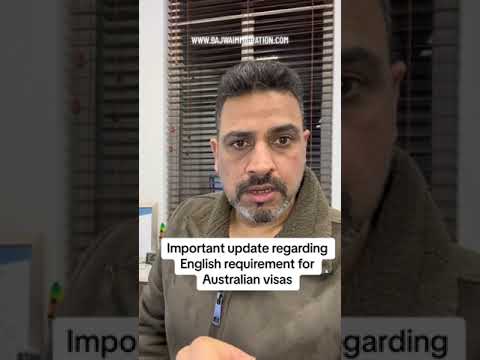 IMPORTANT UPDATE REGARDING ENGLISH REQUIREMENT FOR AUSTRALIAN VISAS
