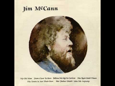 JIM McCANN -The Rare Ould Times
