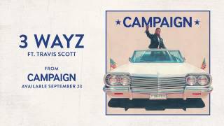 Ty Dolla $ign   3 Wayz ft  Travis Scott Audio