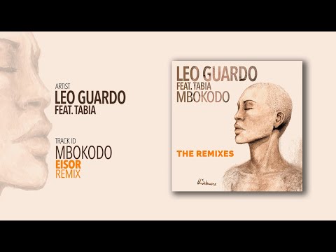 Leo Guardo feat. Tabia - Mbokodo (Eisor Remix) [Villahangar]