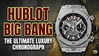 Hublot Big Bang Unico Review: Why This Watch is Still a LUXURY BOMB!