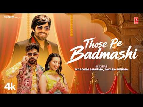 Those Pe Badmashi — watch video