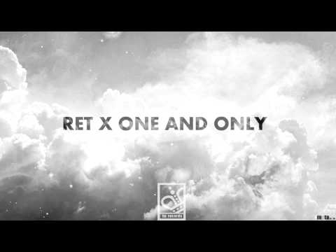 Ret - One and Only
