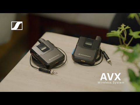 Sennheiser Audio for Video – AVX Overview
