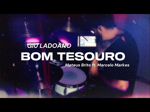 GIU LADOANO | BOM TESOURO - MATEUS BRITO ft. MARCELO MARKES