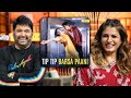 Kapil Sharma ने छेड़ी Raveena Tandon की Tip Tip Barsa Pani वली यादे�