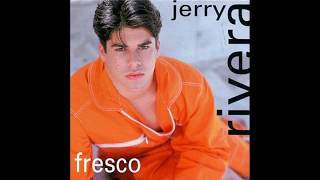 Jerry Rivera - Fresco - 1996