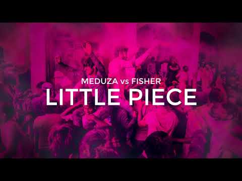MEDUZA & FISHER - Little Piece