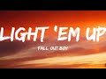 Fall Out Boy-Light 'Em Up (Lyrics Video)