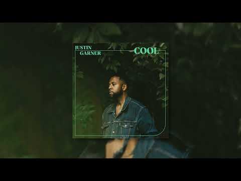 Justin Garner - Cool (Official Audio)