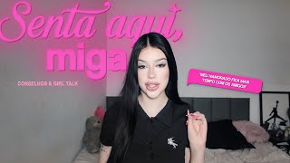 𝜗ৎ GIRL TALK \ relacionamento, amizades, organização e ++