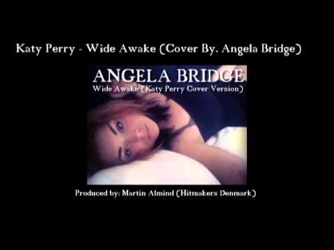 Katy Perry - Wide Awake (Cover by Angela Bridge)