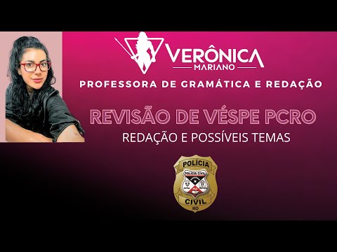 Revisão de véspera - redação Polícia Civil de Rondônia - PCRO