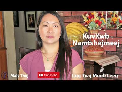 Lug Txaj- Pleeg Nkauj Nraum Nyob Txuj Kev Dleb 2/8/19